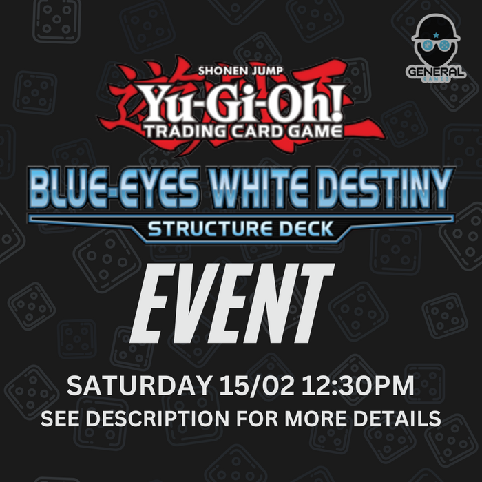 Yu-Gi-Oh! Structure Deck Event - Blue-Eyes White Destiny- Frankston